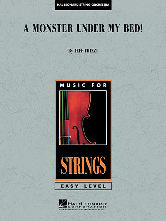 A Monster Under My Bed! - Conductor Score (Full Score)