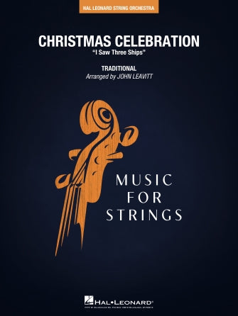 Christmas Celebration ("I Saw Three Ships") (arr. John Leavitt) - Violin 2