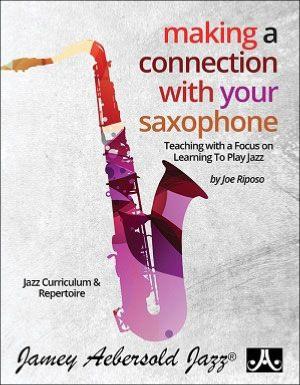 RIPOSO JOE - MAKING A CONNECTION WITH YOUR SAXOPHONE | paul-beuscher ...
