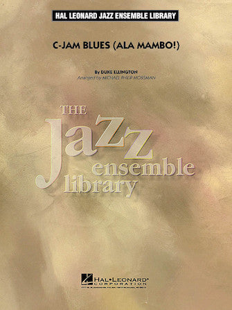 C-Jam Blues (ala Mambo!) (arr. Michael Philip Mossman) - Conductor Score (Full Score)