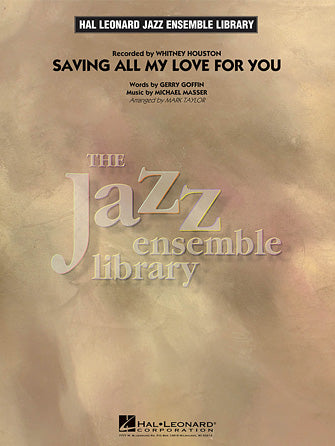 Saving All My Love for You - Full Score
