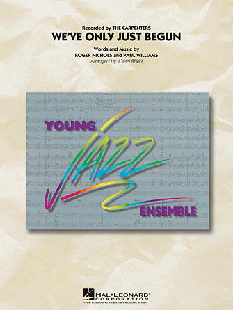 We've Only Just Begun - Conductor Score (Full Score)