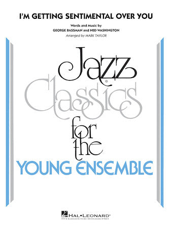I'm Getting Sentimental Over You (arr. Mark Taylor) - Tenor Sax 2