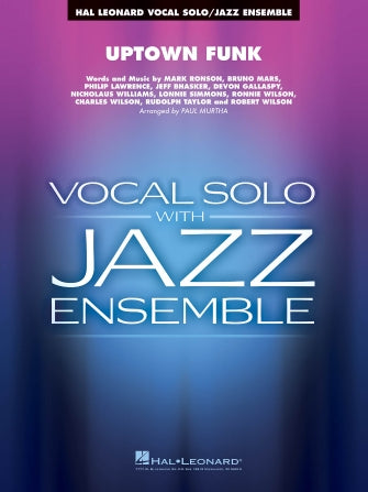 Uptown Funk (feat. Bruno Mars) (arr. Paul Murtha) - Piano/Vocal