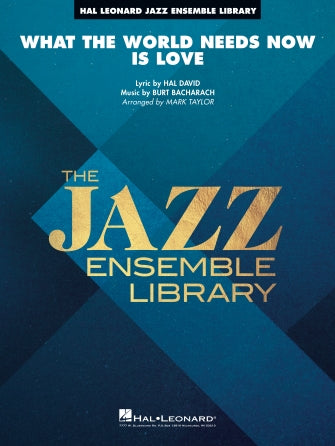 What The World Needs Now Is Love (arr. Mark Taylor) - Tenor Sax 2