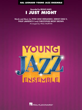 I Just Might (arr. Paul Murtha) - Tenor Sax 1