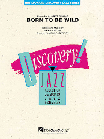 Born to Be Wild (arr. Michael Sweeney) - Trombone 1