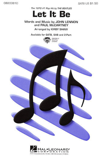 Let It Be (arr. Kirby Shaw)