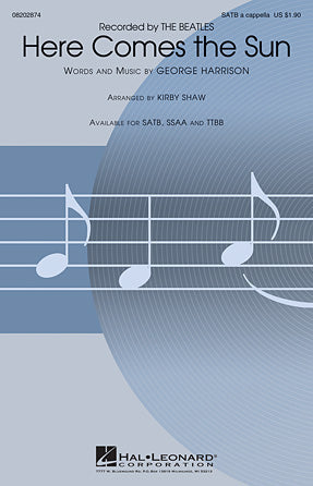 Here Comes The Sun (arr. Kirby Shaw)