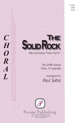 The Solid Rock (arr. Paul Satre)