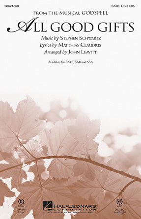 All Good Gifts (arr. John Leavitt)