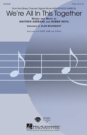 We're All In This Together (from High School Musical) (arr. Alan Billingsley)