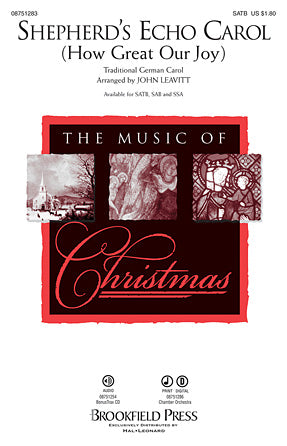 Shepherd's Echo Carol (How Great Our Joy) (arr. John Leavitt)