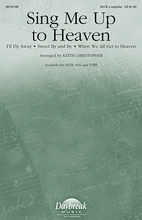 Sing Me Up To Heaven (Medley)