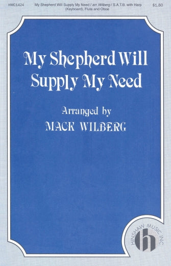 My Shepherd Will Supply My Need