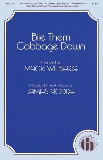 Bile Them Cabbage Down (adapt. James Rodde)
