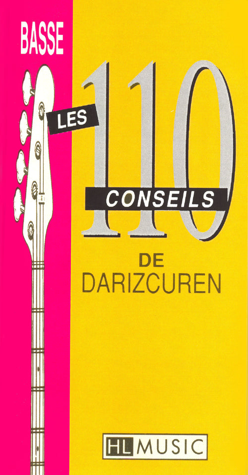 110 Conseils de Dariz - partition basse, Francis Darizcuren