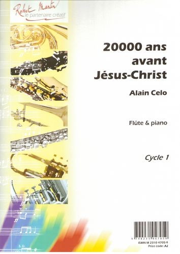 20000 ans avant Jésus Christ - partition flûte, Alain Celo
