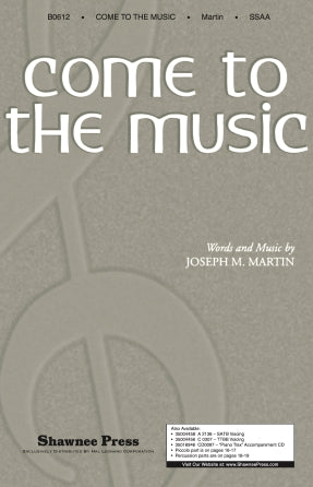 Come To The Music