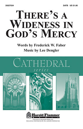 There's A Wideness In God's Mercy
