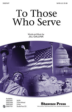 To Those Who Serve