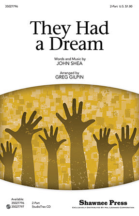 They Had A Dream