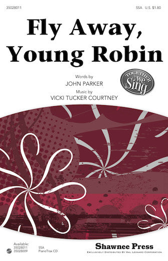 Fly Away, Young Robin