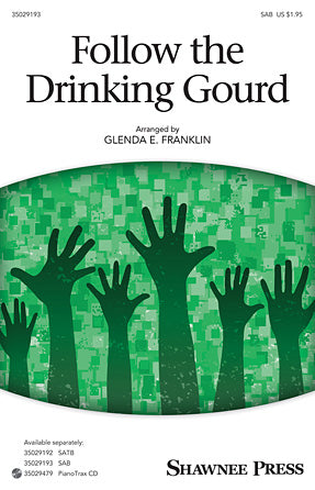 Follow The Drinkin' Gourd