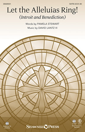 Let The Alleluias Ring! (Introit And Benediction) - Score