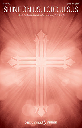 Shine On Us, Lord Jesus