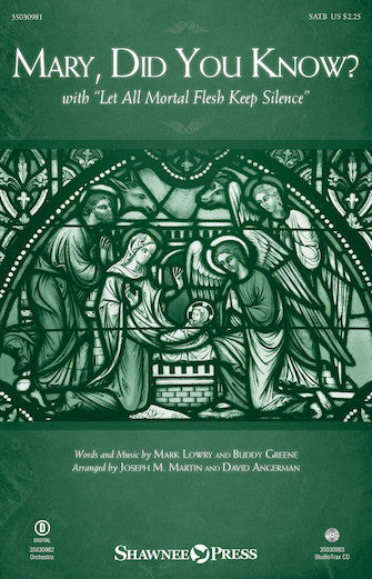 Mary, Did You Know? (with "Let All Mortal Flesh Keep Silence")