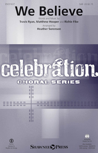 We Believe (arr. Heather Sorenson)