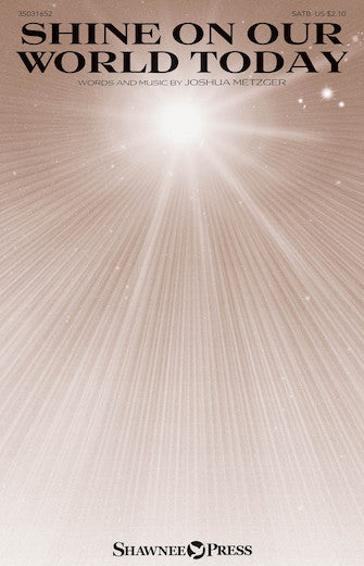 Shine On Our World Today