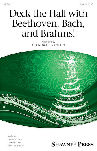 Deck The Hall With Beethoven, Bach, and Brahms!