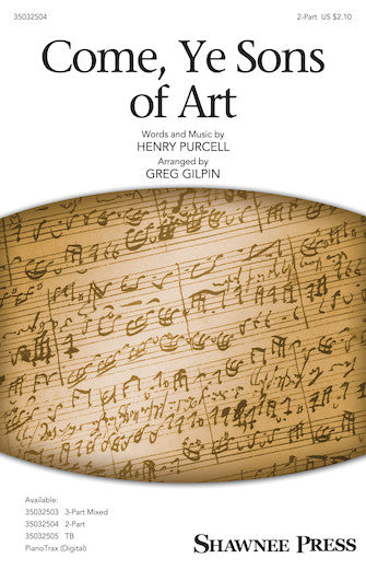 Come, Ye Sons Of Art (arr. Greg Gilpin)