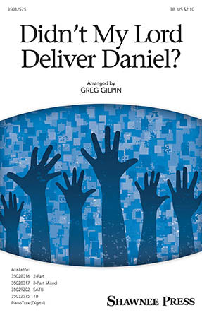 Didn't My Lord Deliver Daniel?