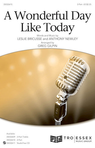 A Wonderful Day Like Today (arr. Greg Gilpin)