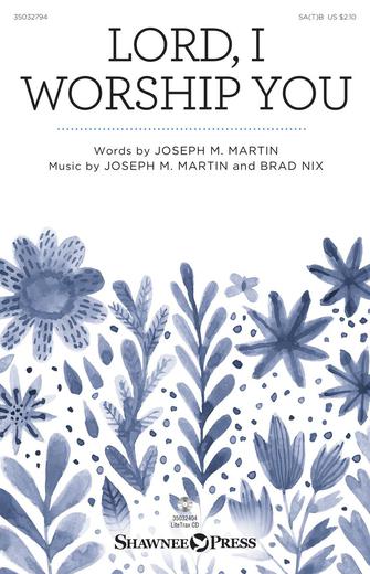Lord, I Worship You