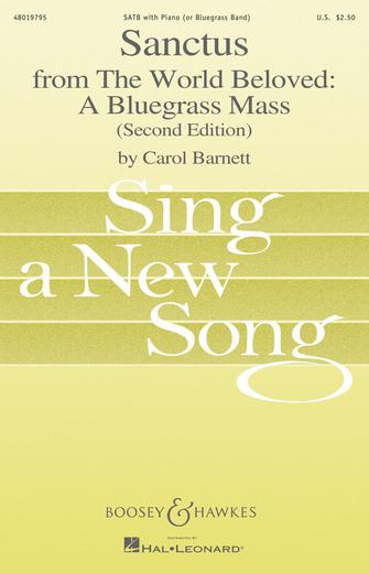 Sanctus (from The World Beloved: A Bluegrass Mass)