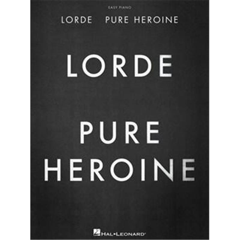 Lorde - Pure Heroine Easy Piano