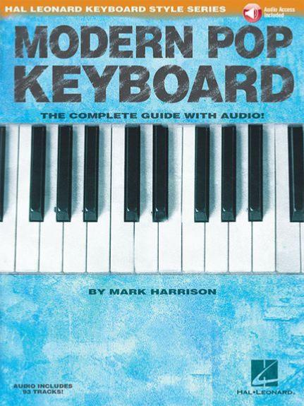 Harrison Mark - Modern Pop Keyboard Complete Guide + Online Audio Access