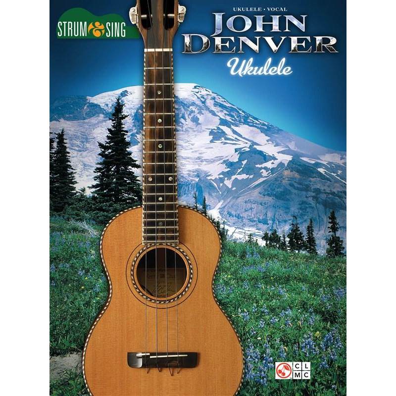 Denver John - Strum & Sing Ukulele