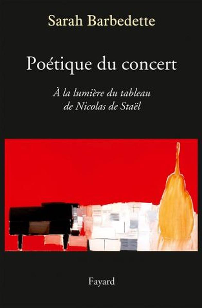 Barbedette Sarah - Poetique du Concert - Livre