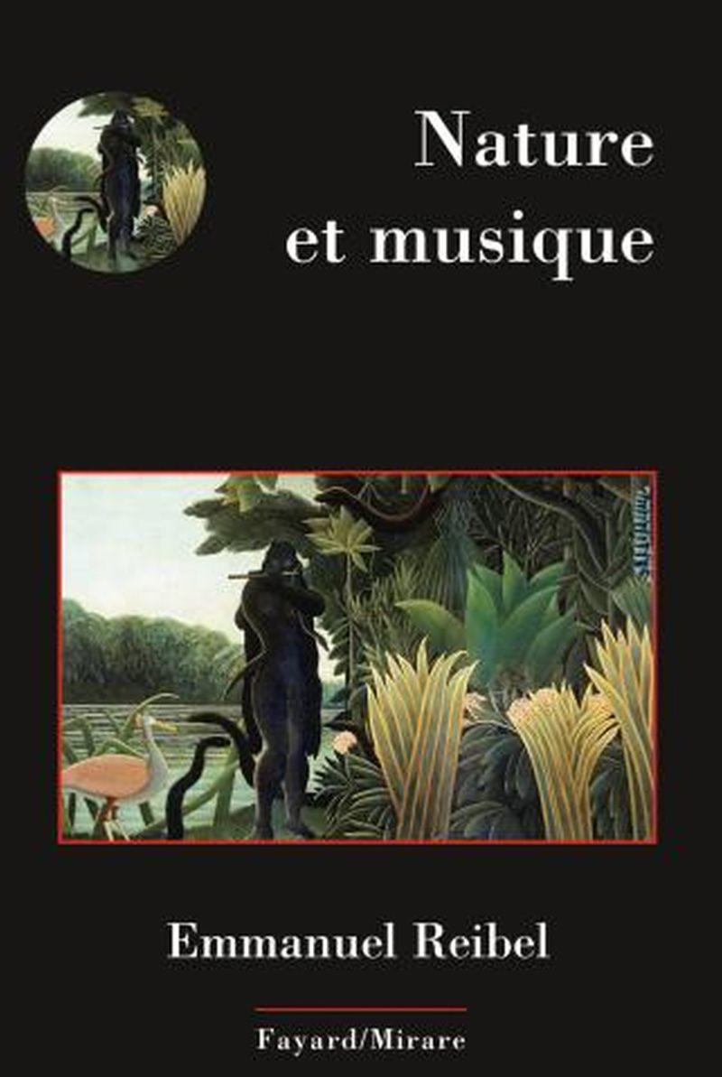 Reibel Emmanuel - Nature et Musique - Livre