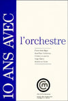 10 Ans avec L'orchestre - Livre