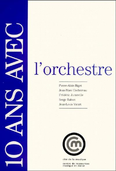 10 Ans avec L'orchestre - Livre