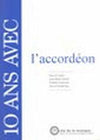 10 Ans avec L'accordeon - Livre