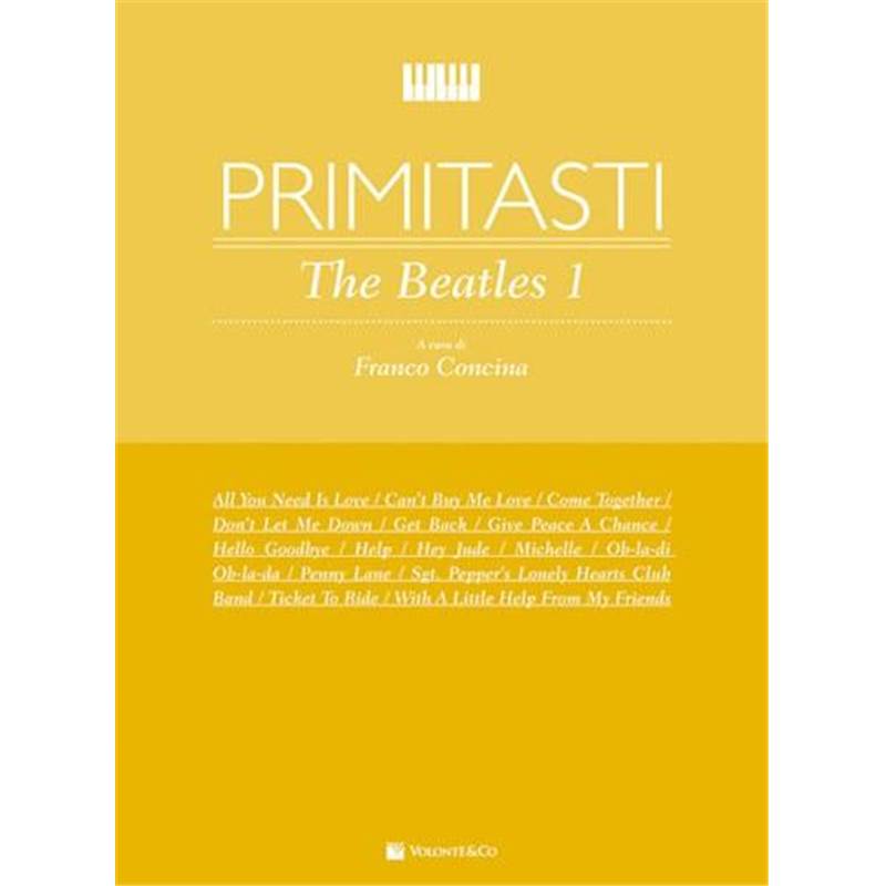 Beatles The - Primi Tasti Piano Facile Vol.1
