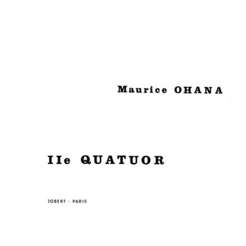 Ohana Maurice - Quatuor A  Cordes N°2 - Quatuor A Cordes (parties Separees)