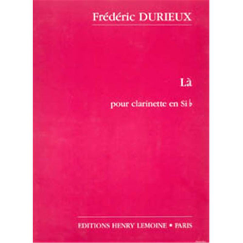 Là - partition clarinette, Frédéric Durieux